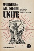 Workers of All Colors Unite (eBook, ePUB)