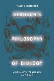 Bergson's Philosophy of Biology (eBook, ePUB)