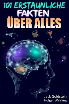 Cover 101 Erstaunliche Fakten ueber Alles (eBook, PDF)