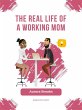 The Real Life of a Working Mom (eBook,... - Bild 1