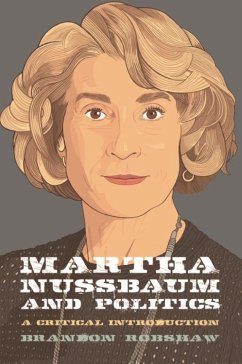 Martha Nussbaum and Politics (eBook, ePUB) - Robshaw, Brandon