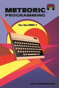 Cover Meteoric Programming for the ORIC-1 (eBook, PDF)