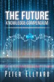 Future Knowledge Compendium (eBook, ePUB)