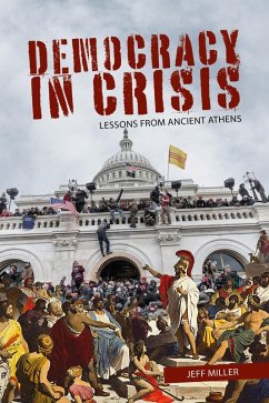 Democracy in Crisis (eBook, ePUB) - Miller, Jeff