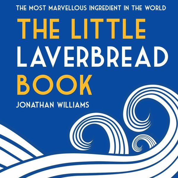 Little Laverbread Book (eBook, ePUB) Little Laverbread Book (eBook, ePUB)