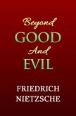 Beyond Good And Evil (eBook, ePUB)