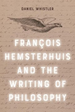 Cover Francois Hemsterhuis and the Writing of Philosophy (eBook, ePUB)