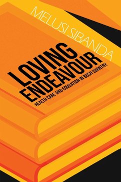 Loving Endeavour (eBook, ePUB) - Sibanda, Melusi