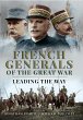 French Generals of the Great War... - Bild 1