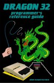 Dragon 32 Programmer's Reference Guide (eBook, PDF)