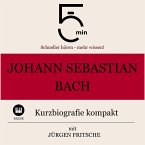 Johann Sebastian Bach: Kurzbiografie kompakt (MP3-Download)