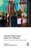 Social Practices and City Spaces (eBook, ePUB)