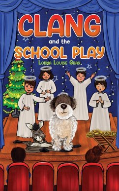 Cover Clang and the School Play (eBook, ePUB)