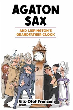 Agaton Sax and Lispington's Grandfather Clock (eBook, ePUB) - Franzen, Nils-Olof