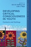 Developing Critical Consciousness in Youth (eBook, ePUB)