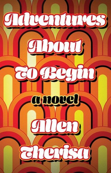 Adventures About To Begin (eBook, ePUB)