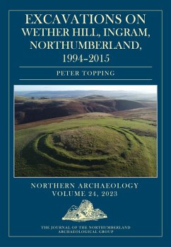 Excavations on Wether Hill, Ingram, Northumberland, 1994-2015 (eBook, ePUB) - Peter Topping, Topping