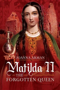 Cover Matilda II: The Forgotten Queen (eBook, PDF)