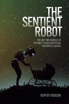 Sentient Robot (eBook, PDF) - Robson, Rupert