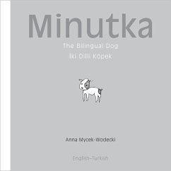 Cover Minutka: The Bilingual Dog (Turkish-English) (eBook, PDF)
