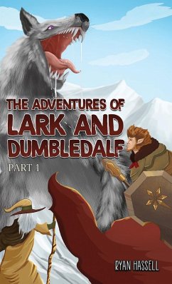 Adventures of Lark and Dumbledalf (eBook, ePUB) - Hassell, Ryan