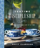 Teatime Discipleship (eBook, ePUB)