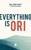 Everything is Ori (eBook, ePUB)