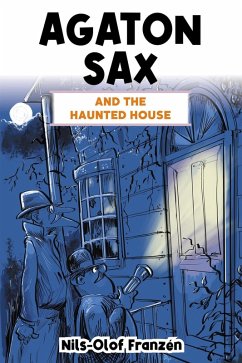 Agaton Sax and the Haunted House (eBook, PDF) - Franzen, Nils-Olof