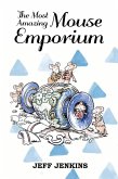 Most Amazing Mouse Emporium (eBook, ePUB)
