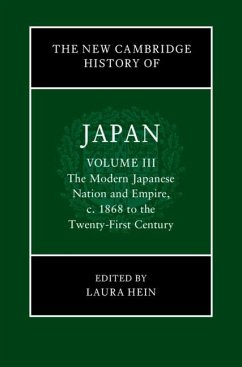 New Cambridge History of Japan: Volume 3, The Modern Japanese Nation and Empire, c.1868 to the Twenty-First Century (eBook, PDF)