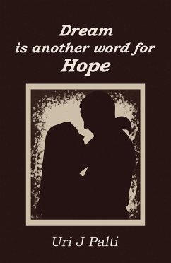 Cover Dream Is Another Word for Hope (eBook, ePUB)
