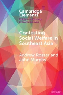 Contesting Social Welfare in Southeast Asia (eBook, PDF) - Rosser, Andrew; Murphy, John