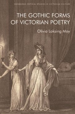 Gothic Forms of Victorian Poetry (eBook, PDF) - Loksing Moy, Olivia