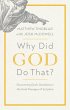 Why Did God Do That? (eBook, ePUB) - Bild 1