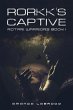 Rorkk's Captive (eBook, ePUB) - Bild 1