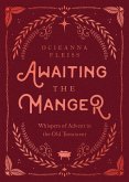 Awaiting the Manger (eBook, ePUB)
