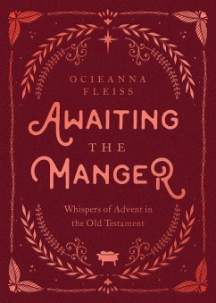 Awaiting the Manger (eBook, ePUB) - Fleiss, Ocieanna