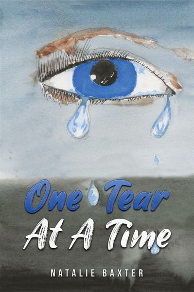 One Tear at a Time (eBook, ePUB) One Tear at a Time (eBook, ePUB)