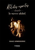 Relatos escritos desde la oscura soledad (eBook, ePUB)