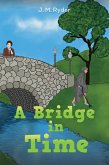 Bridge in Time (eBook, ePUB) Bridge in Time (eBook, ePUB)