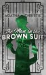 The Man in the Brown Suit (eBook, ePUB) - Bild 1