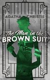 The Man in the Brown Suit (eBook, ePUB)