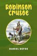 Robinson Crusoe: The Original 1719... - Bild 1