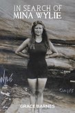 In Search of Mina Wylie (eBook, ePUB) In Search of Mina Wylie (eBook, ePUB)