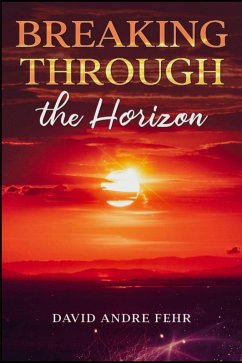 Cover Breaking through the Horizon (eBook, ePUB)