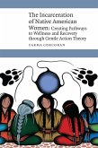 Incarceration of Native American Women (eBook, PDF)