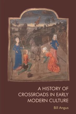 Cover History of Crossroads in Early Modern Culture (eBook, ePUB)