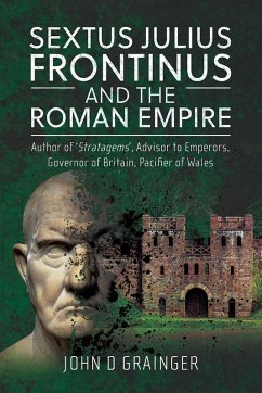 Cover Sextus Julius Frontinus and the Roman Empire (eBook, ePUB)