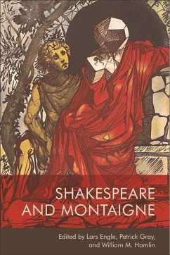 Shakespeare and Montaigne (eBook, PDF)