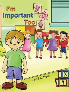 I'm Important Too (eBook, ePUB) - Bost, David L